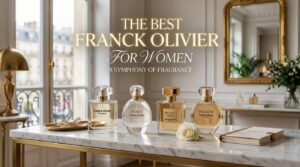 Best Franck Olivier Perfumes For Women